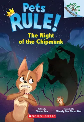 The Night of the Chipmunk: A Branches Book (Pets Rule! #6) Paperback  October 15, 2024