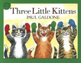 Three Little Kittens (Folk Tale Classics) (Paul Galdone Nursery Classic) Paperback  Picture Book, September 19, 1988